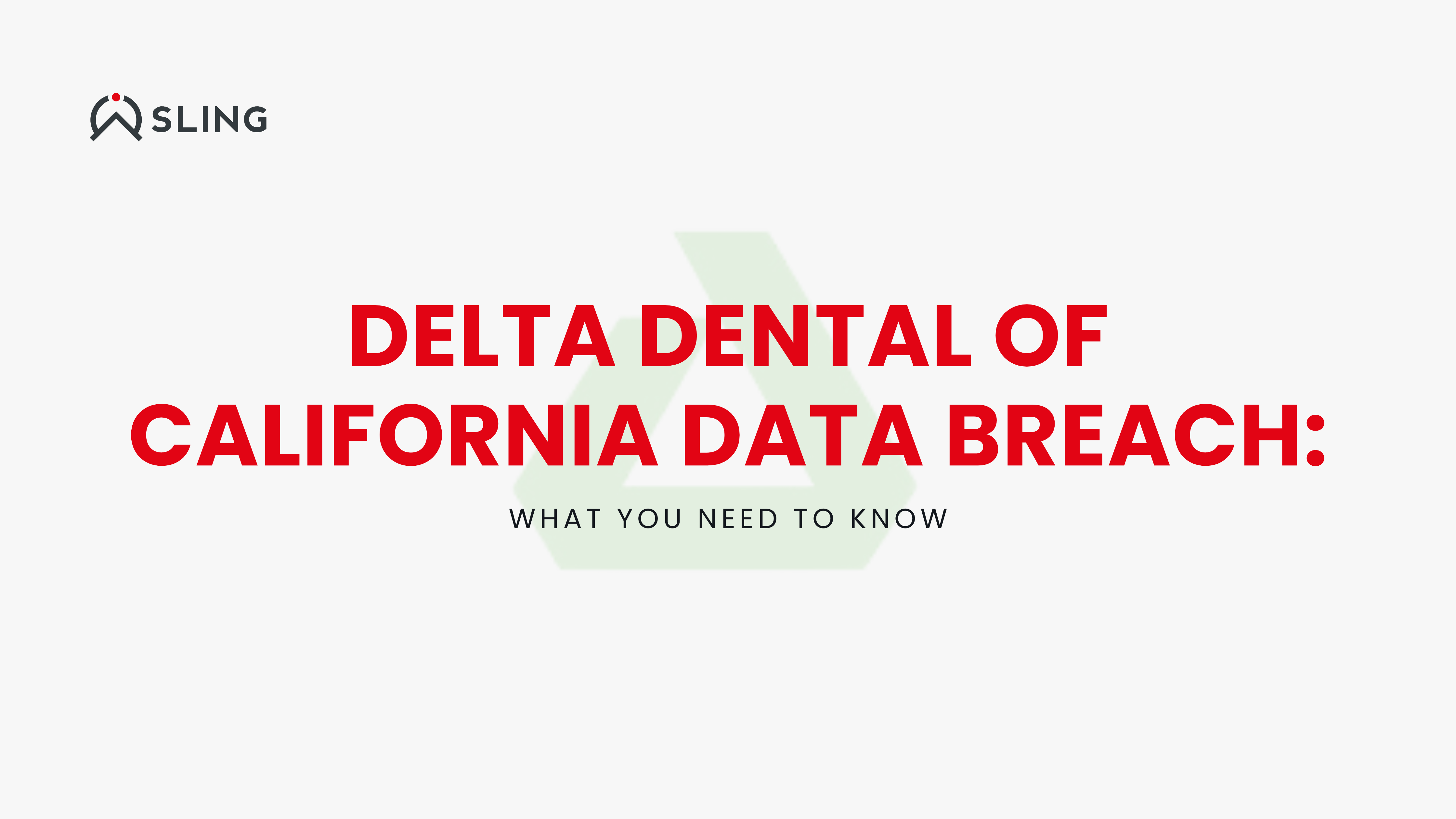 Delta Dental Data Breach BLOG BANNER
